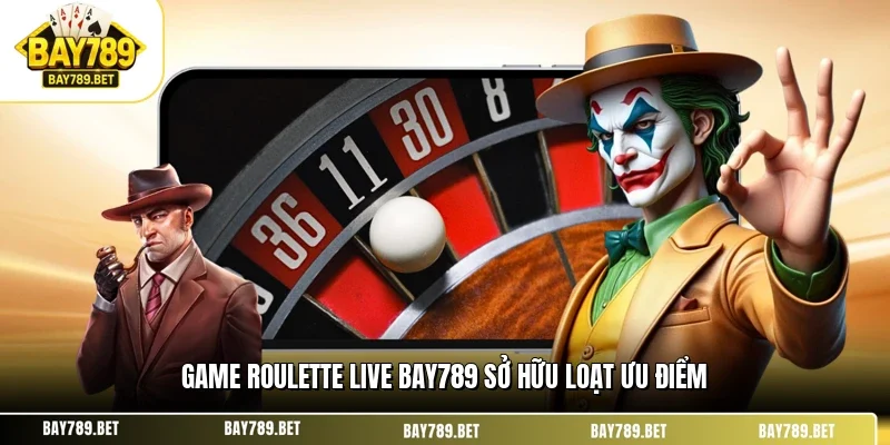 Roulette Live BAY789 – Sảnh Cược Vòng Quay May Mắn Cực Hay 1 Game roulette live BAY789 sở hữu loạt ưu điểm