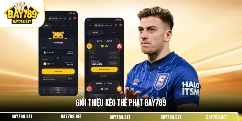 Kèo Thẻ Phạt BAY789 - Cách Tối Ưu Lợi Nhuận Từ Kèo Phụ 1 Giới thiệu kèo thẻ phạt BAY789